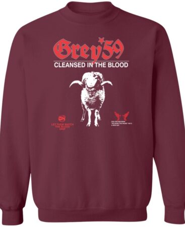 G59 Merch Cleansed In The Blood Sweatshirt